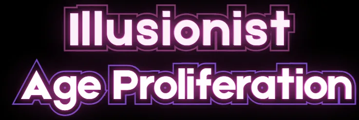 Illusionist — Age Proliferation